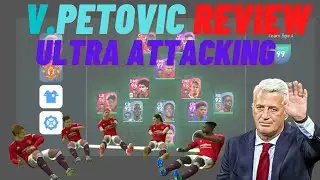 MANAGER REVIEW || V. PETKOVIĆ ||  IS HE BEST (5-2-1-2) MANGER IN PES MOBILE ??? #PES21 #PESWITHRUHEL