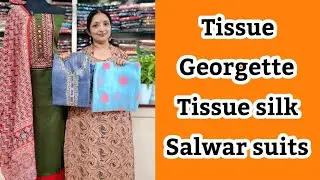 Tissue Georgette | Tissue silk | Salwar suits | @noblelady 
