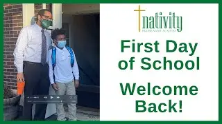 First Day of School 2021 - Nativity Prep