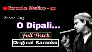 O Dipali Karaoke | Jiban Baator Logori | Zubeen Garg | Karaoke-KS