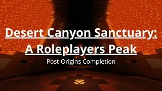 【MineZ】Desert Canyon Sanctuary EXTREME Clutch: A Roleplayers Peak