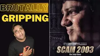 Scam 2003 Review | All Episode Review | Hansal Mehta |