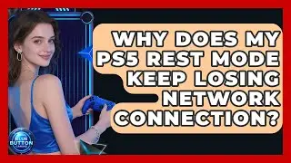 Why Does My PS5 Rest Mode Keep Losing Network Connection? - Blue Button Gaming