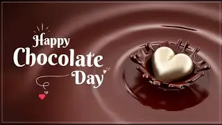 Happy chocolate day | Chocolate day status video download | Happy Chocolate day Whatsapp status