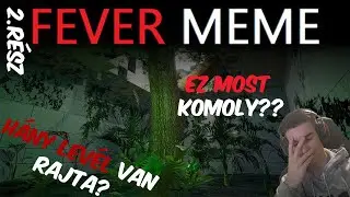 Megfordította az irányítást!!! [Fever Meme - 2.Rész]
