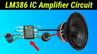 LM386 IC Audio Amplifier make| How To make Amplifier Circuit use LM386 IC|12 Volt Audio Amplifier|