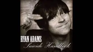 Ryan Adams - Idiots Rule The World (2001) from The Suicide Handbook