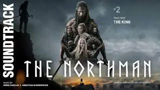 The King - The Northman Soundtrack (by Robin Carolan & Sebastian Gainsborough)