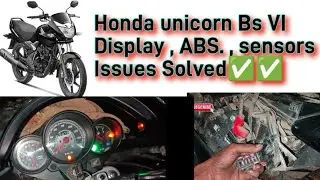 Honda || Unicorn BS VI || Display  ABS sensors problem Complete solution ✅✅ || simple Tricks ||