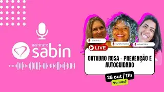 Outubro Rosa: Cuidar de si &eacute; um ato de amor | Instituto Sabin