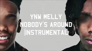 YNW Melly - Nobody's Around (Instrumental)
