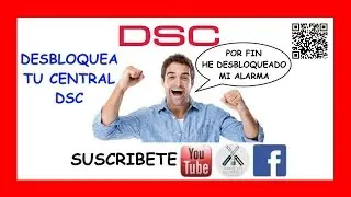 💥 DESBLOQUEA tu ALARMA 💥 | DSC |