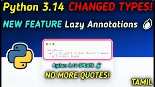 Why Type Hints Were Strings? Python 3.14 Has the Answer!