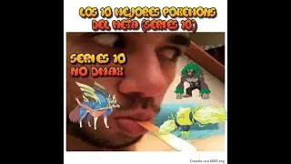 LOS MEJORES 10 POKES DE SERIES 10 ??¿?¿¿?¿