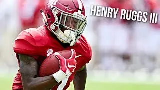 Henry Ruggs III || 