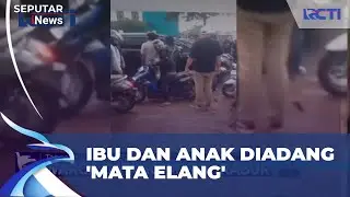 Ibu dan Anak Diadang 'Mata Elang' di Pinggir Jalan, Korban Histeris SIS (22/12)