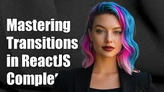 Mastering Shared Element Transitions in ReactJS: A Complete Guide