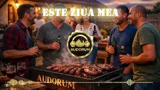 Este Ziua Mea 💥 Manele Noi 2025 | Petrecere • Vin • Grătar | AUDORUM