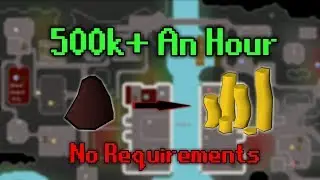 OSRS Money Making Method - 500k An Hour - No Requirements