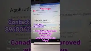 Canada Visa Approved within 20 Days  Only 6,300/- Congratulation Miss Priya ji