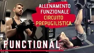 ALLENAMENTO FUNZIONALE da FARE COME CIRCUITO di PREPUGILISTICA