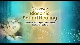 Discover Biosonic Sound Healing Livestream with Dr. John Beaulieu