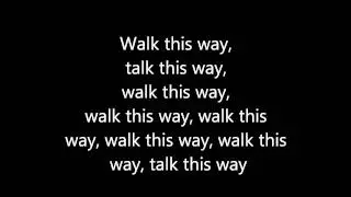 Aerosmith Walk This Way Lyrics