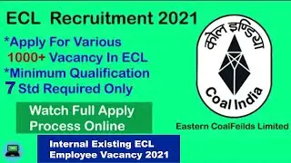 ECL Recruitment 2021 |  Security Guard Traniee ECL Recruitment 2021 |  Eastern CoalFeilds Limited