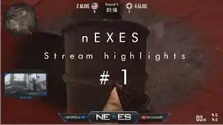 Nexes Stream Highlights #1 - Battalion 1944