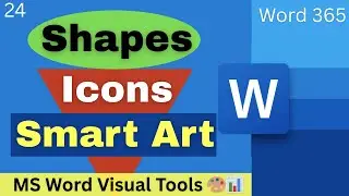 MS Word Shapes, Icons & SmartArt | Step by Step Tutorial with Examples