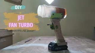 cara membuat JET FAN TURBO cordless