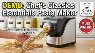 DEMO: Chef's Classics Essentials Pasta Maker