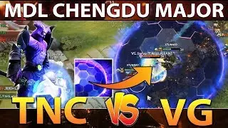 TNC vs VG - EPIC SERIES !! TOP 2 DECIDER MATCH - MDL Chengdu Major Dota 2