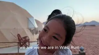 Wadi Rum - Jordan Staying in a $180 Bubble Hotel in the Desert