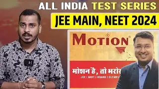 Motion Kota ||All India Test Series Details || Jee Main, Neet 2024 || #neet2024