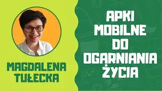 EDU-WYCHOWAWCZA: Apki mobilne do ogarniania czasu i życia - jak zadbać o odpowiednią motywację?