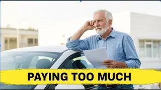 Why Many Seniors Pay Too Much for Car Insurance A