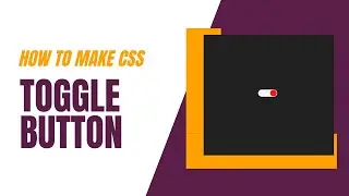 CSS Toggle Switch | On Off Button Design Using HTML And CSS | Creating a CSS-Only Toggle Switch