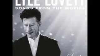 LYLE LOVETT
