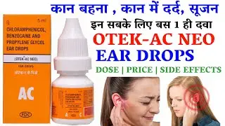 otek ac neo | otek ac ear drops uses in hindi| kan bahne ka drop| kan dard ki dawa|kan dard ka ilaj