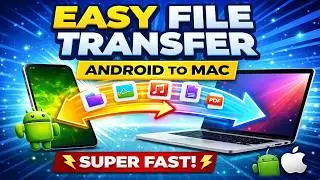 The Best Way to Transfer Files from Android to Mac (2026 Tutorial)