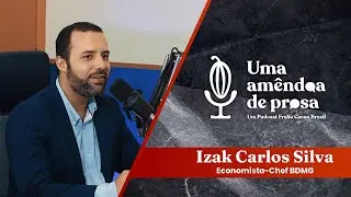 #14 - PERSPECTIVAS ECON&Ocirc;MICAS 2026 (Izak Carlos Silva - Economista-Chef BDMG)