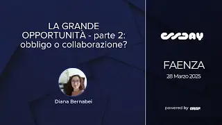 LA GRANDE OPPORTUNITÀ - parte 2: obbligo o collaborazione? | Diana Bernabei | cssday 2025