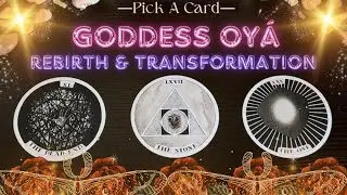 🌩️🌪️ ✨YOUR REBIRTH & TRANSFORMATION FROM GODDESS OYA 🌩️🌪️✨| Collab w/@tarotyogivinit