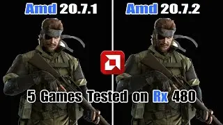 AMD Driver Old(20.7.1) vs New(20.7.2)Version. Graphics Comparison & 5 Games Tested on Rx 480.