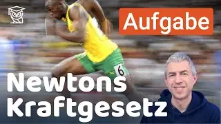 Newtons 2. Gesetz (Kraftgesetz): Sportwagen vs. Usain Bolt | Physik Aufgabe