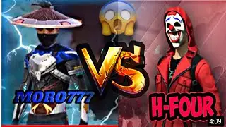 [H-Four] H4  VS MORO777 👽🔥 THE BEST FIGHT EVER ? 😱🔥