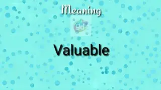 Valuable Meaning with Pronunciation||Googul Dictionary||