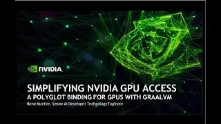 Simplifying NVIDIA GPU Access: A Polyglot Binding for GPUs with GraalVM