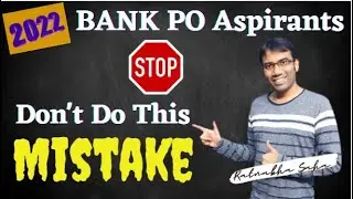 Preparing for Bank PO 2022 Exams | Avoid this 1 mistake | SBI | IBPS